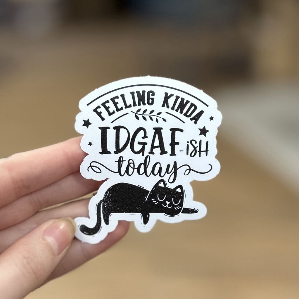 IDGAF-Ish Sticker